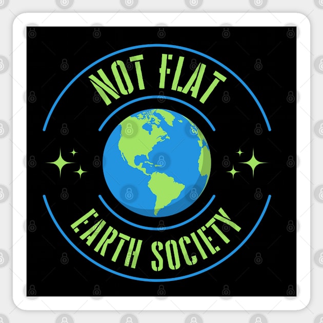 Not Flat Earth Society Sticker by Kenny The Bartender's Tee Emporium